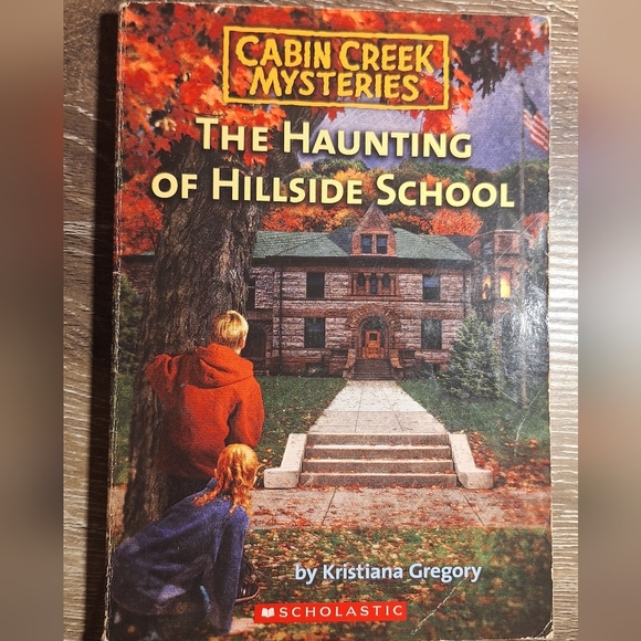 Scholastic Other - The Haunting of Hillside School (Cabin Creek Mysteries) -  GOOD